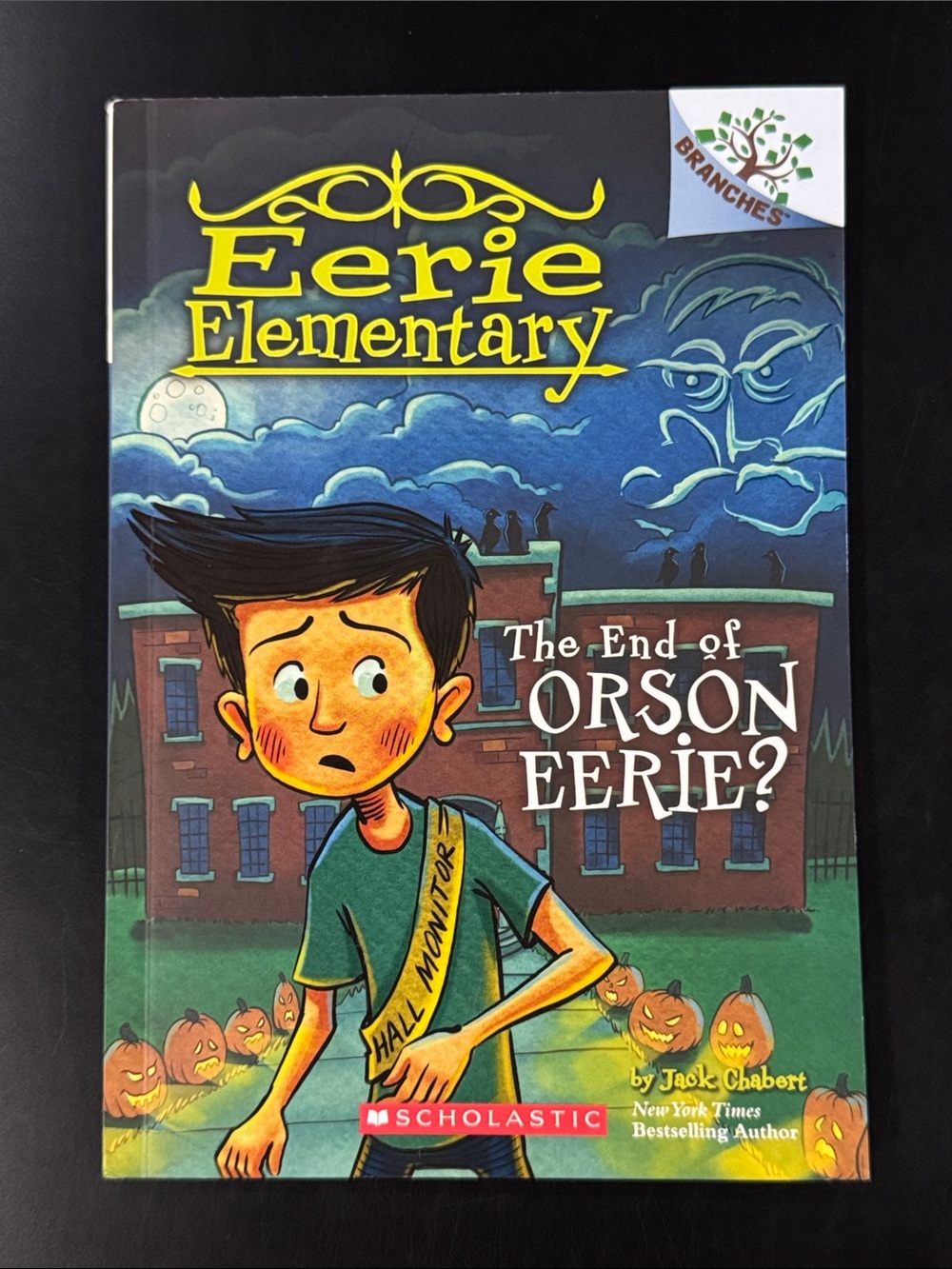 Eerie Elementary #10: The End of Orson Eerie? - Scholastic Paperback Novel